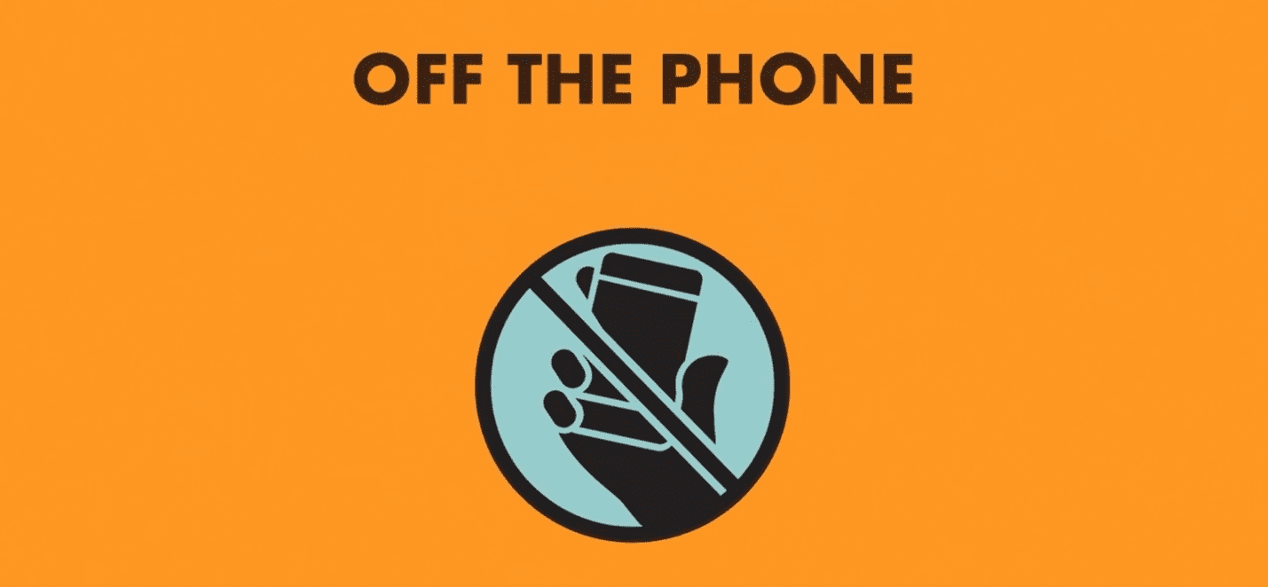 A graphic icon shows a person holding a smartphone with a line through it, indicating that the phone must not be held while driving, per state law. The background is a bright orange color, with the words "Off The Phone" visible at the top middle area.