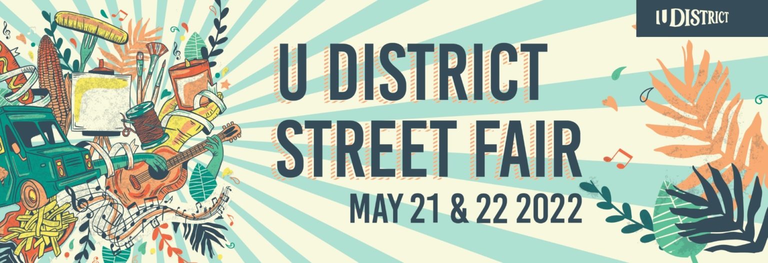 Headed to the U District Street Fair this weekend? Plan ahead and