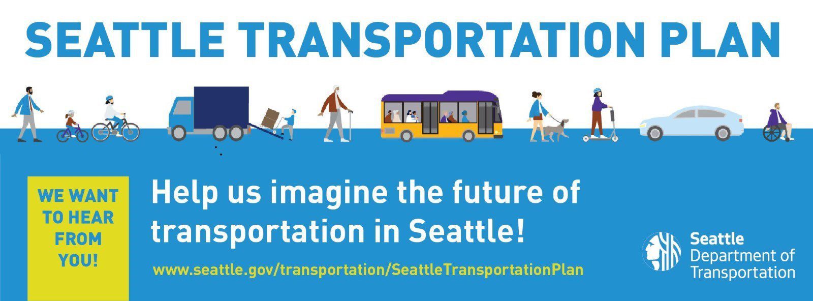 Blue and white graphic with animated people walking, rolling, driving, and taking transit. Text: Seattle Transportation Plan. Help us imagine the future of the transportation in Seattle! 