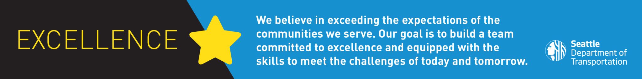 Graphic highlighting Excellence as one of SDOT's core values and goals. A blue and back background banner includes the word "Excellence" in large wording, the SDOT logo, and a yellow star icon.
